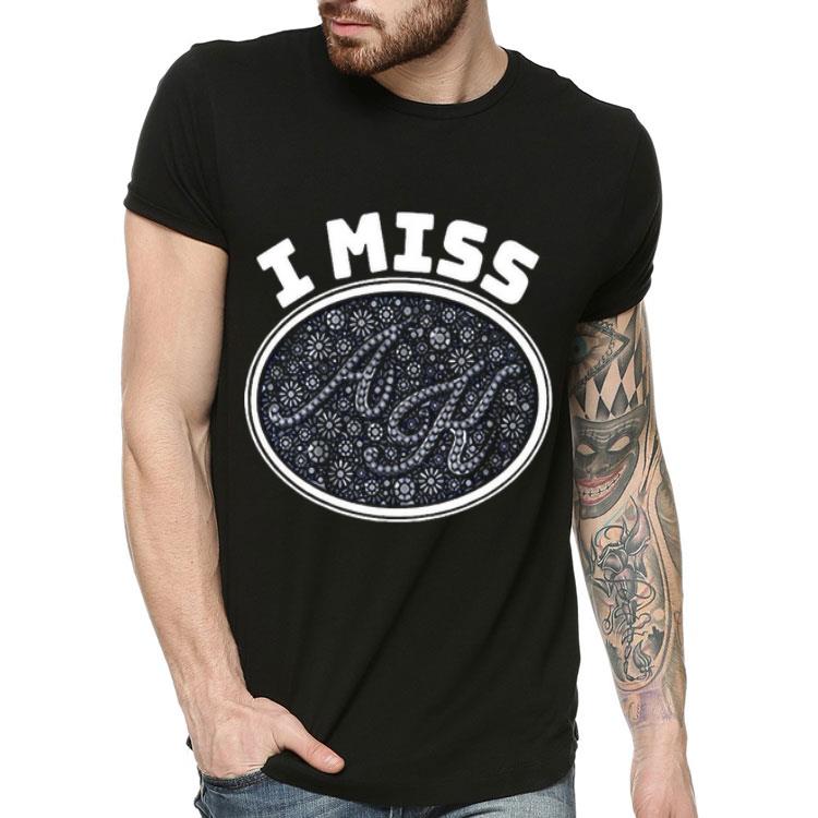 I Miss AK Shirt d00836bb i miss ak shirt 4 - I Miss AK Shirt