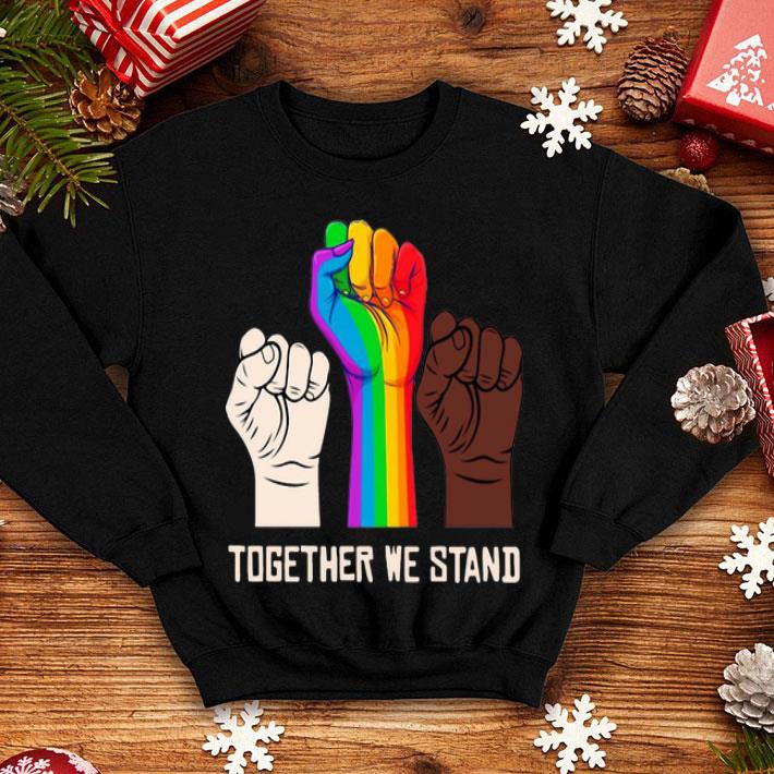 LGBT Black White Strong Hand Together We Stand shirt 1 LGBT Black White Strong Hand Together We Stand shirt