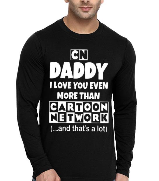 d40784ee daddy i love you even more than cartoon network and that s a lot shirt 4 - Daddy I Love You Even More Than Cartoon Network And That’s A Lot Shirt