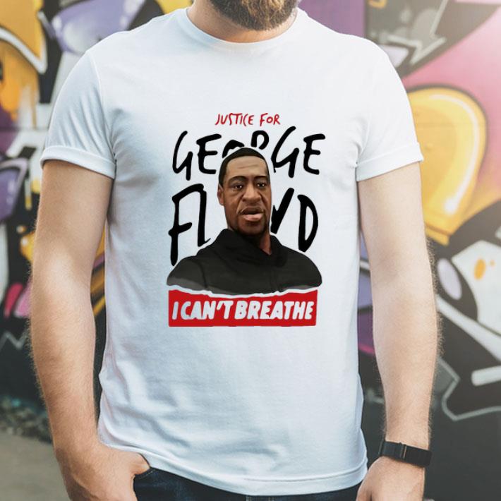 Justice For George Floyd I Can't Breathe shirt