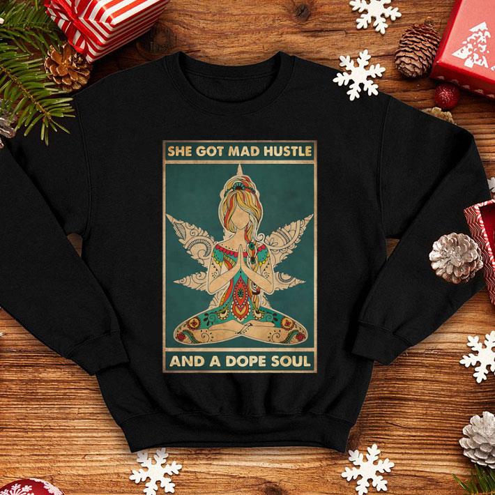 Yoga Namaste She Got Mad Hustle And A Dope Soul shirt