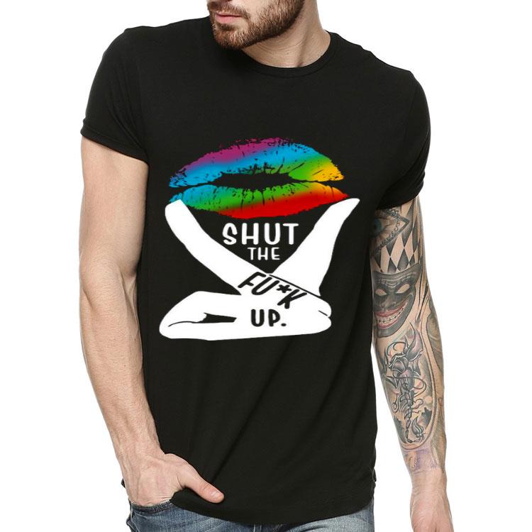 d851274a lgbt shut the fuck up rainbow lip proud shirt 4 - LGBT Shut The Fuck Up Rainbow Lip Proud Shirt