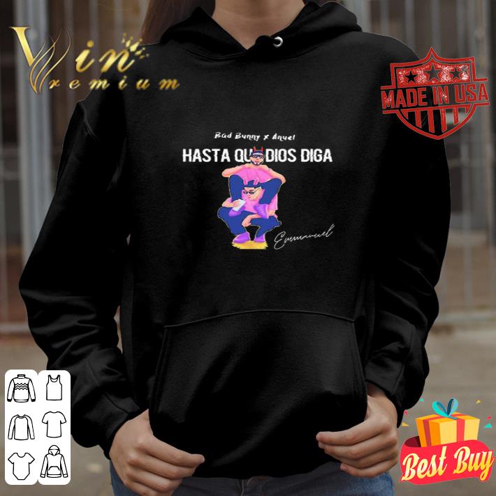 Bad Bunny Anuel Hasta Que Dios Liga Emmanuel Signature shirt