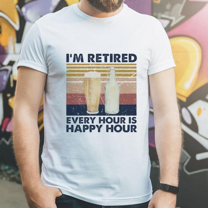 Vintage I’m Retired Every Hour Is Happy Hour shirt