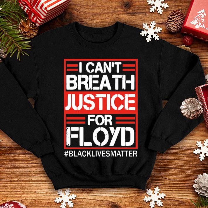I Can’t Breathe Justicefor Floyd #BlackLivesMatter shirt 1 I Can’t Breathe Justicefor Floyd #BlackLivesMatter shirt