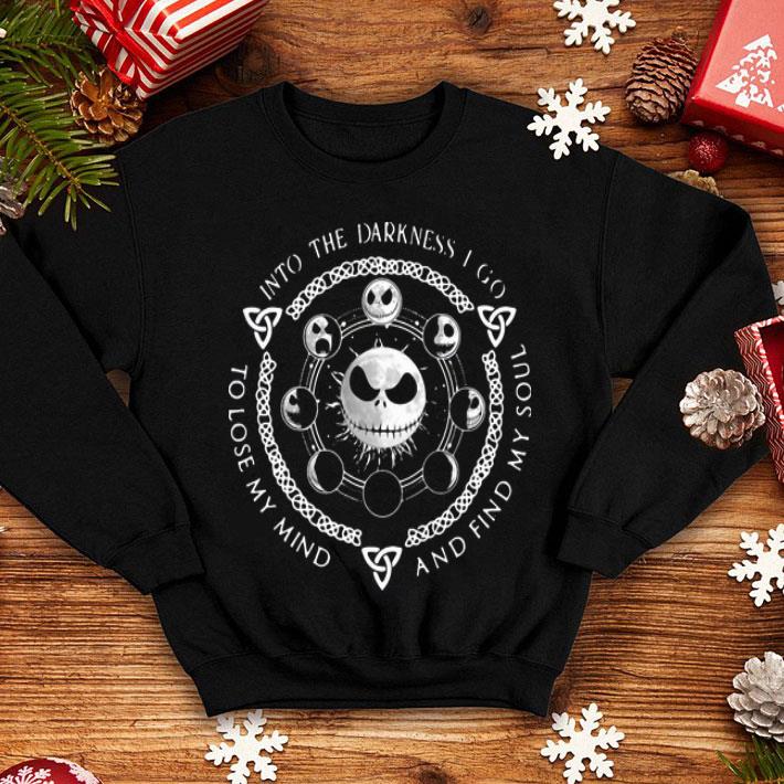 de4baf0a jack skeleton into the darkness i go to lose my mind and find my soul shirt 4 - Jack Skeleton Into The Darkness I Go To Lose My Mind And Find My Soul shirt