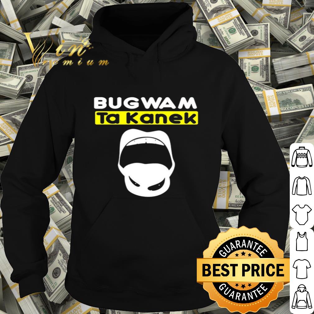 df9bb6f7 bugwam ta kanek shirt 4 - Bugwam ta kanek shirt