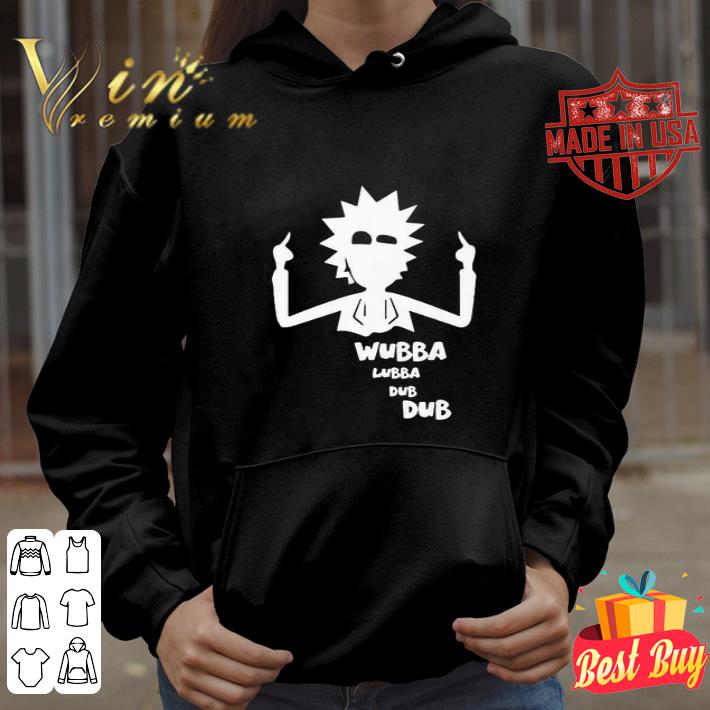 Rick Sanchez Wubba Lubba Dub Dub shirt