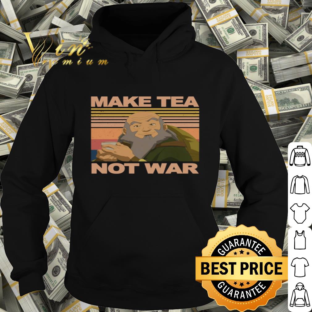 Iroh Make tea not war vintage shirt e097581c iroh make tea not war vintage shirt 4 - Iroh Make tea not war vintage shirt
