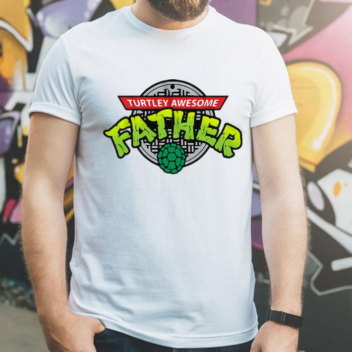 e1962c9b turtley awesome father shirt 4 - Turtley Awesome Father shirt