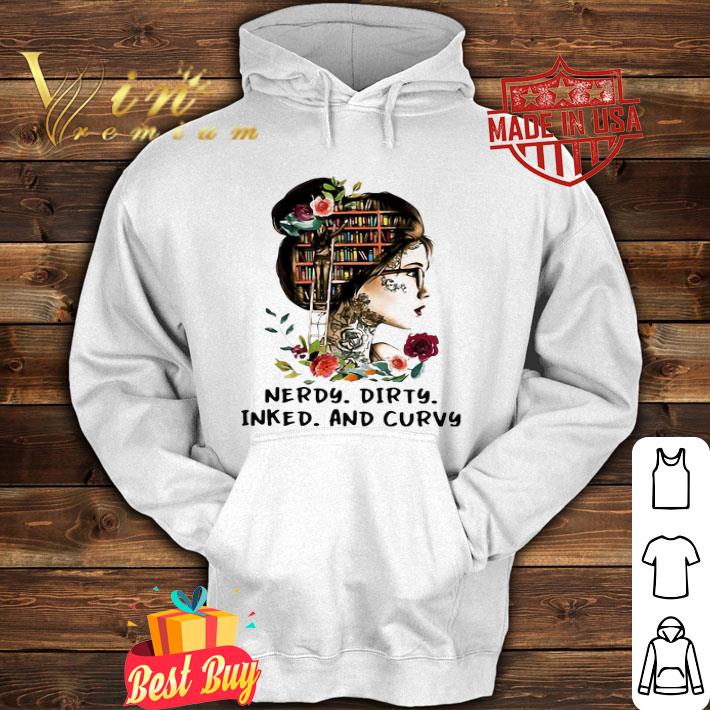 Girl Books Nerdy Dirty Inked And Curvy Floral shirt