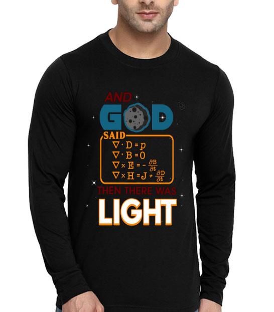 e30a9ffb and god said then there was light shirt 4 - And God Said Then There Was Light Shirt