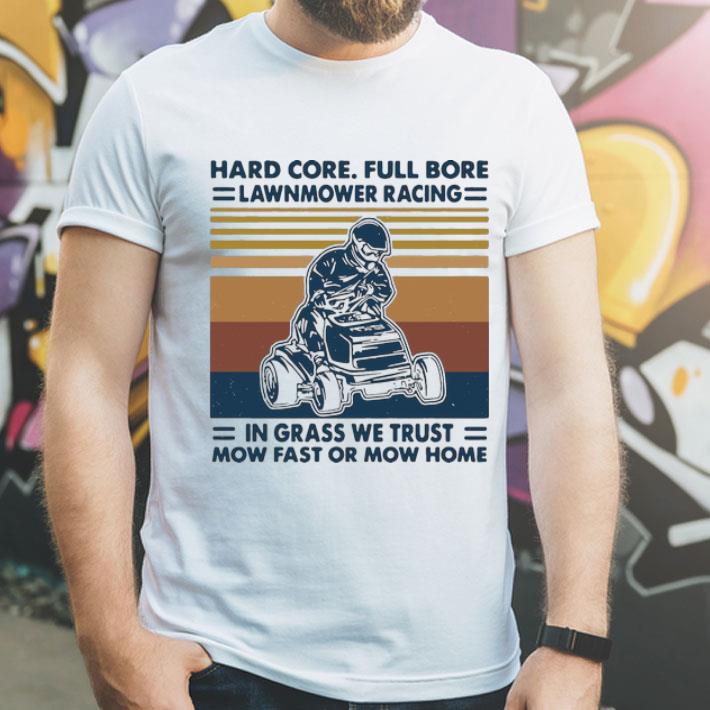 Vintage Hard Core Full Bore Lawnmower Racing In Grass shirt e31f2058 vintage hard core full bore lawnmower racing in grass shirt 4 - Vintage Hard Core Full Bore Lawnmower Racing In Grass shirt