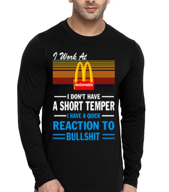 e37f5802 i work at mcdonald s i don t have a short temper i have a quick reaction to bullshit vintage shirt 4 - I Work At Mcdonald’s I Don’t Have A Short Temper I Have A Quick Reaction To Bullshit Vintage Shirt