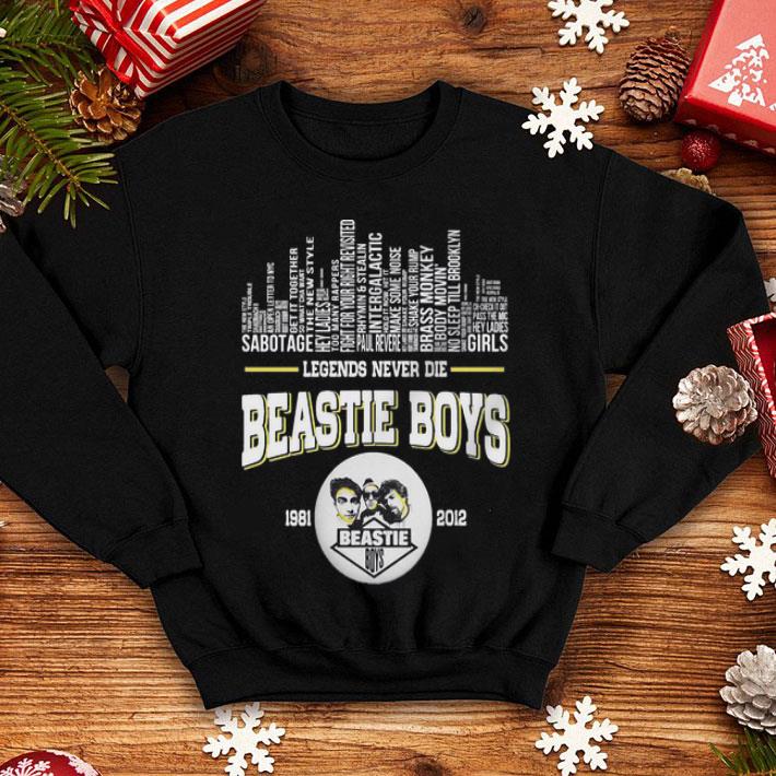Legends Never Die Beastie Boys 1981 2012 shirt