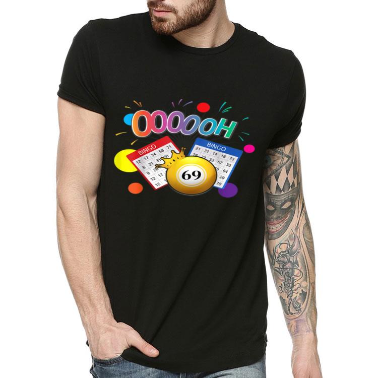 e7324ca6 drag queen bingo oooooh 69 bingo fan lgbt shirt 4 - Drag Queen Bingo Oooooh 69 Bingo Fan LGBT Shirt