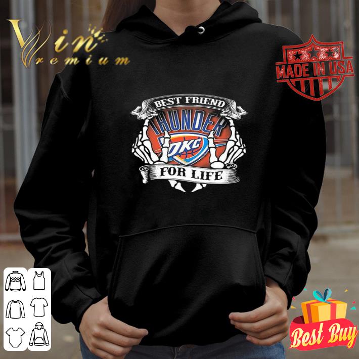 e9bf20b4 logo oklahoma city thunder best friend for life shirt 4 - Logo Oklahoma City Thunder Best Friend For Life shirt