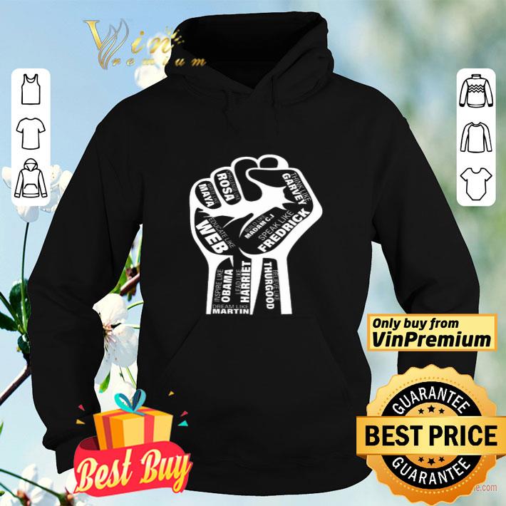 Inspirational Black History Fist shirt eb7a7e3f inspirational black history fist shirt 4 - Inspirational Black History Fist shirt