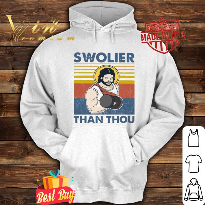 Jesus Swolier Than Thou Vintage shirt