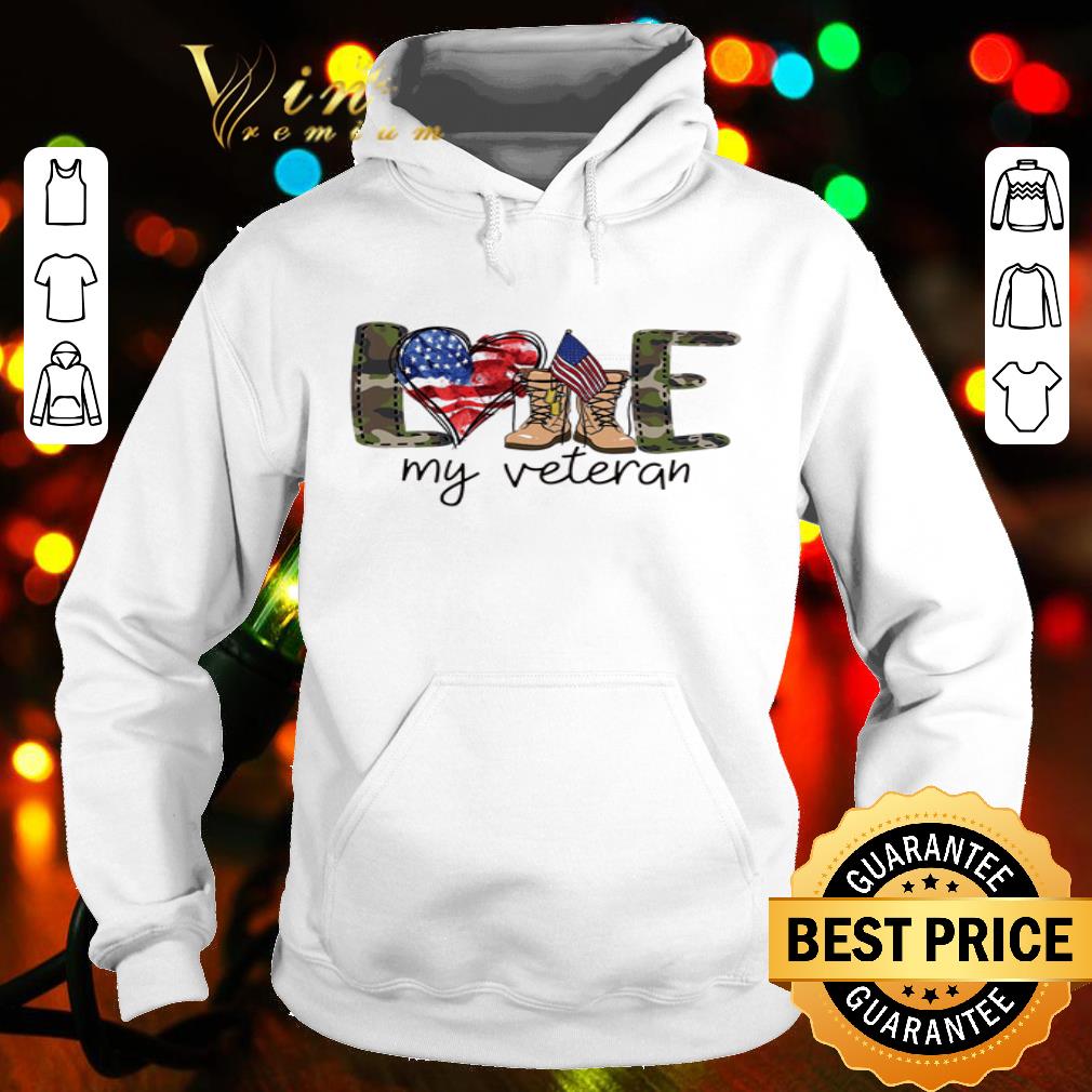 Love My Veteran 4th Of July Independence Day shirt