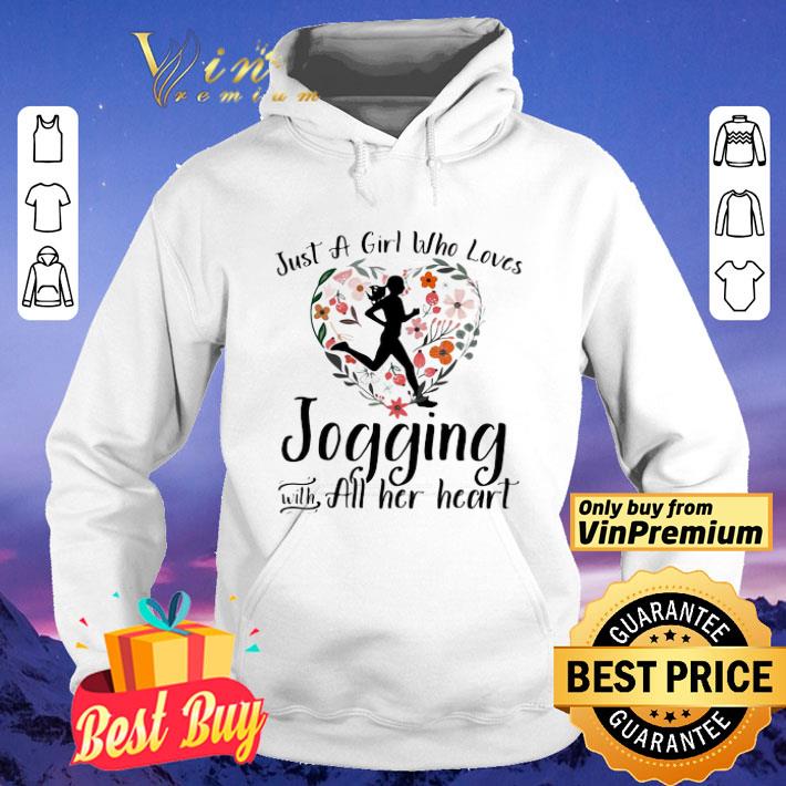 Just a girl who loves jogging with all her heart flowers shirt