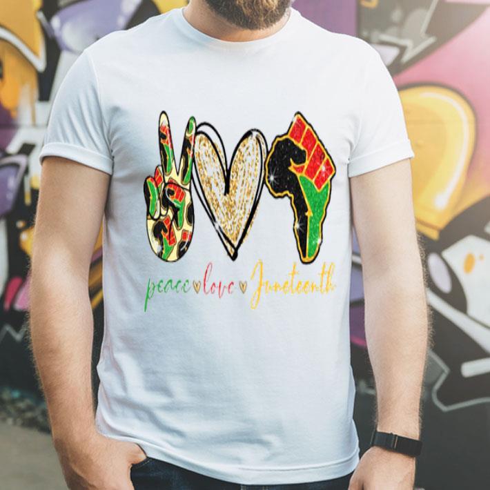 Peace Love Juneteenth.png Shirt 10 Peace Love Juneteenth.png Shirt