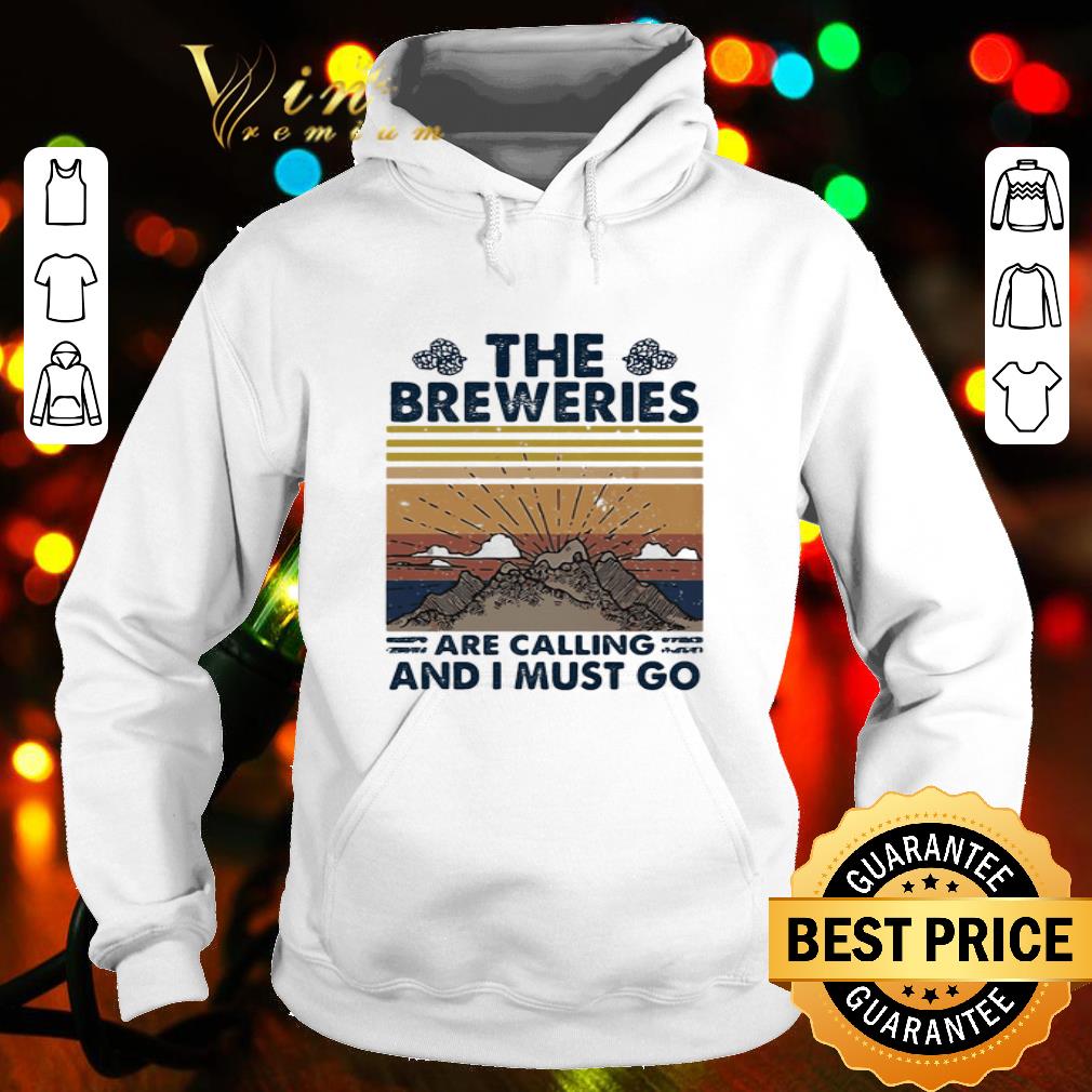 ece596e2 vintage the breweries are calling and i must go mountain shirt 4 - Vintage The Breweries Are Calling And I Must Go Mountain shirt
