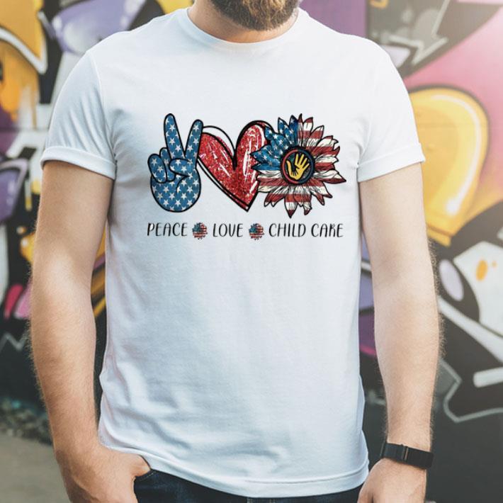 ed3fc1ca peace love child care american flag shirt 4 - Peace Love Child Care American Flag shirt