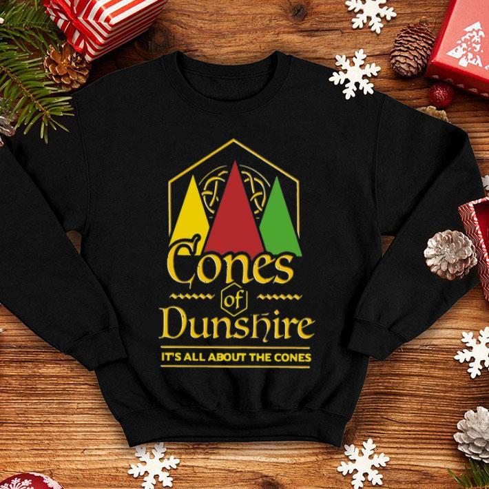 Cones Of Dunshire It's All About The Cones shirt 8 Cones Of Dunshire It's All About The Cones shirt