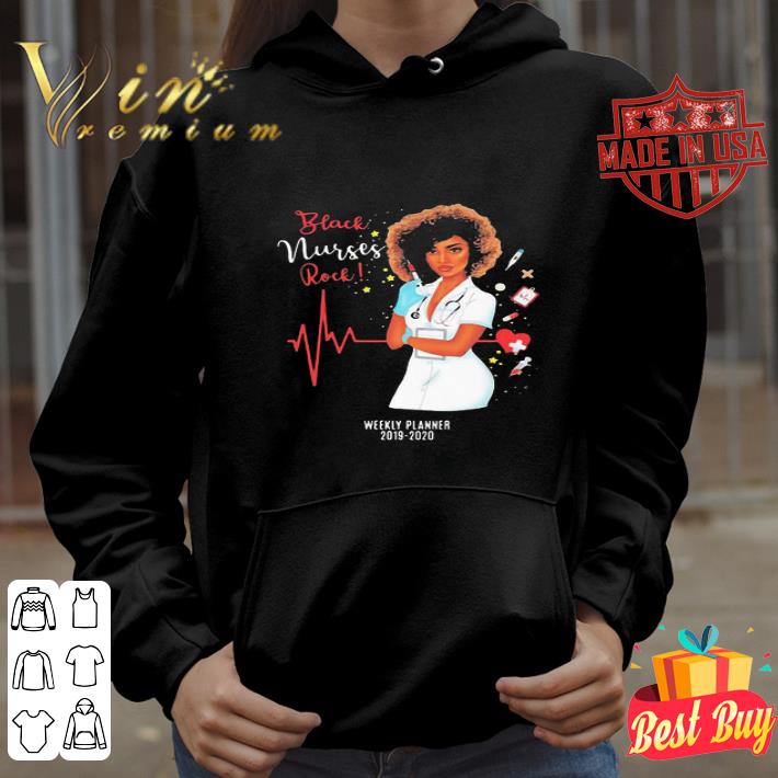 edef790d black nurse rock weekly planner 2019 2020 shirt 4 - Black Nurse Rock Weekly Planner 2019-2020 shirt