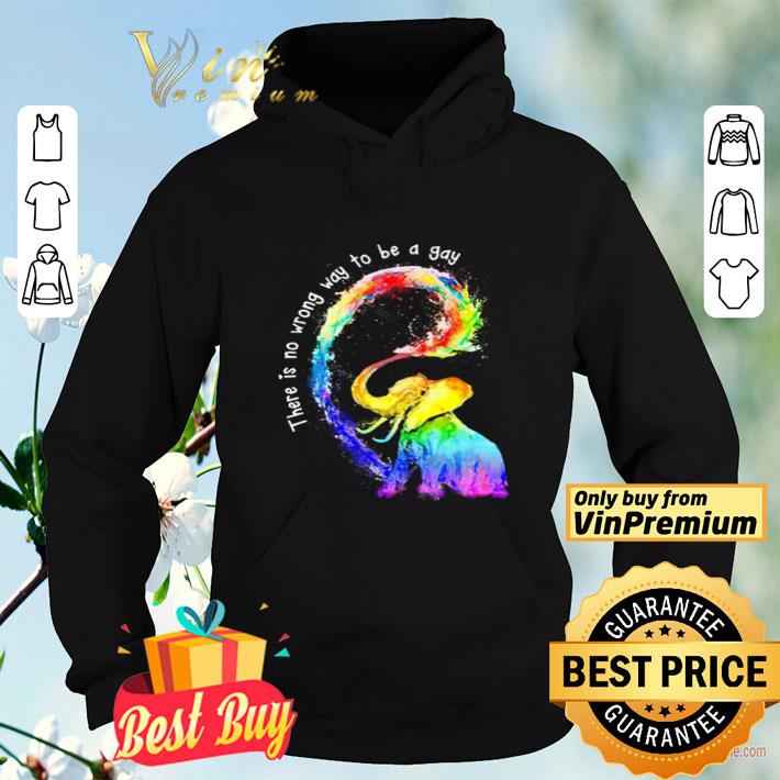 eef9307c lgbt elephant there is no wrong way to be a gay shirt 4 - LGBT Elephant there is no wrong way to be a gay shirt