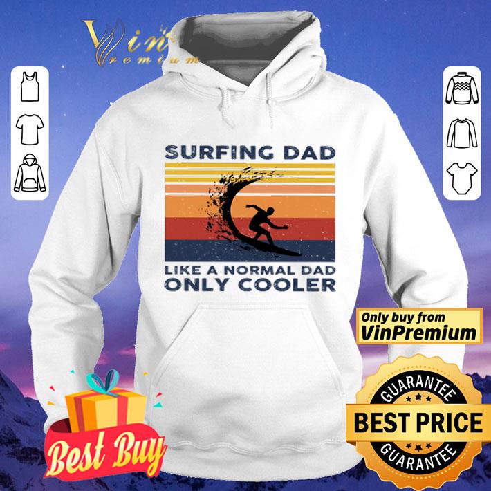 Surfing dad like a normal dad only cooler vintage shirt