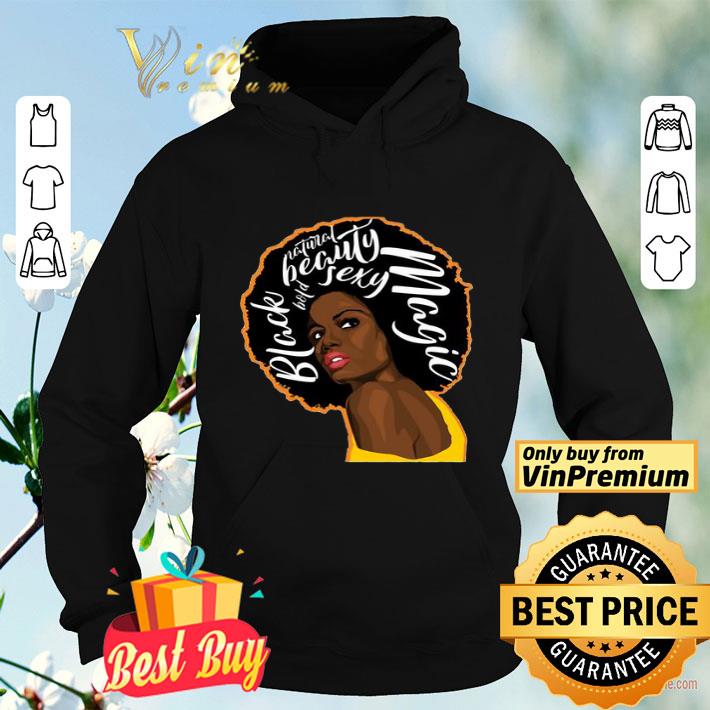 f20fdb14 juneteenth girl black beauty sexy magic natural shirt 4 - Juneteenth girl black beauty sexy magic natural shirt