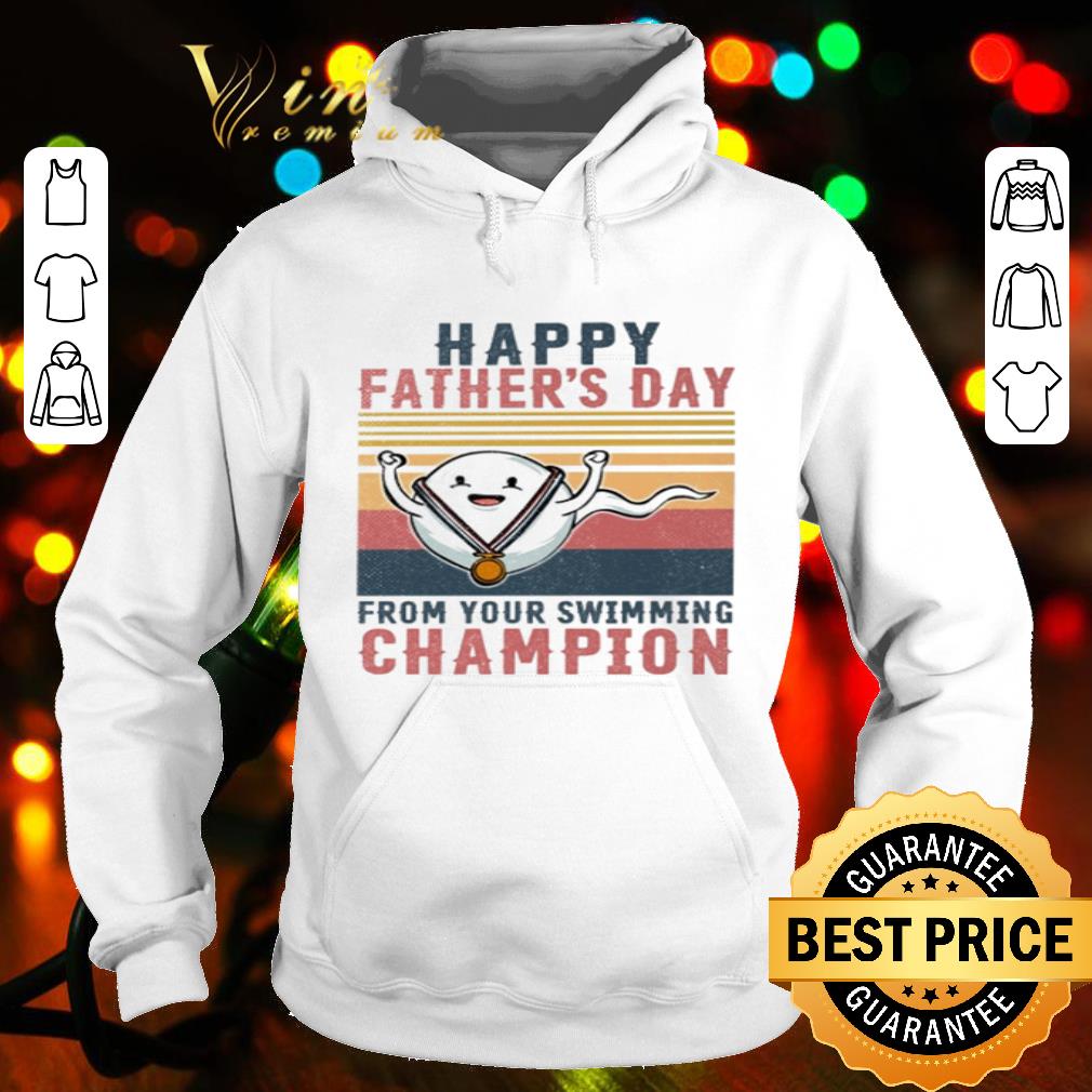 Happy father’s day from your swimming champion shirt