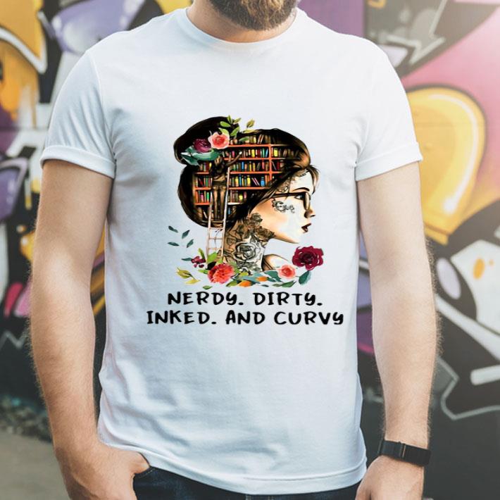 f3289041 nerdy dirty inked and curvy png shirt 4 - Nerdy Dirty Inked And Curvy.png Shirt