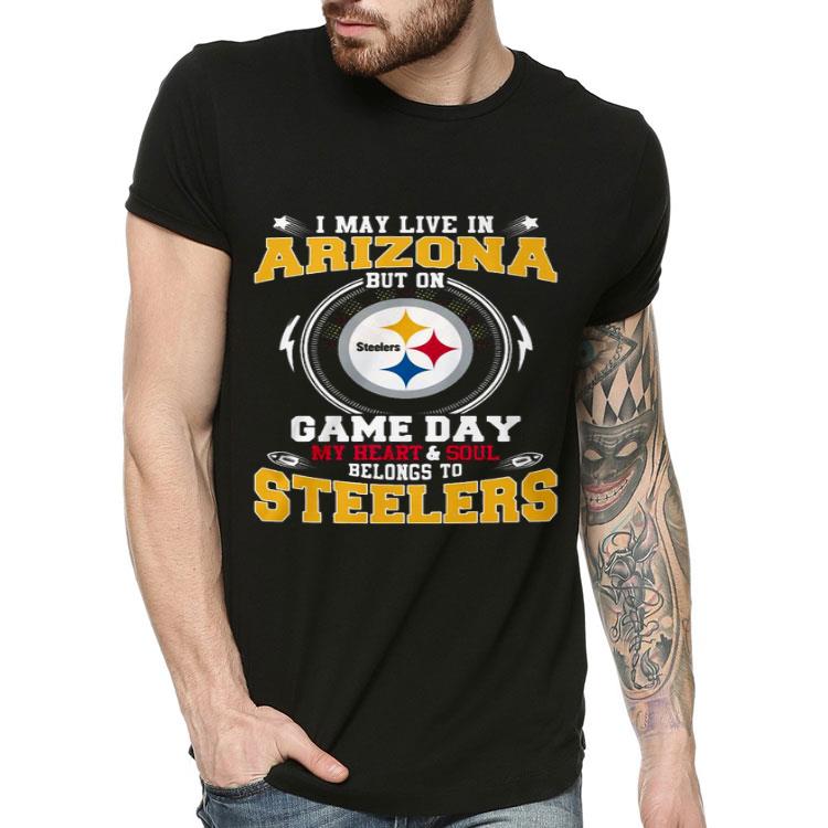 I May Live In Arizona But On Game Day My Heart And Soul Belong To Steelers.png Shirt f398002d i may live in arizona but on game day my heart and soul belong to steelers png shirt 4 - I May Live In Arizona But On Game Day My Heart And Soul Belong To Steelers.png Shirt