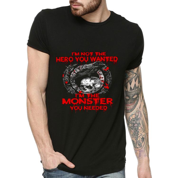 f442c9f5 i m not the hero you wanted i m the monster shirt 4 - I’m Not The Hero You Wanted I’m The Monster Shirt