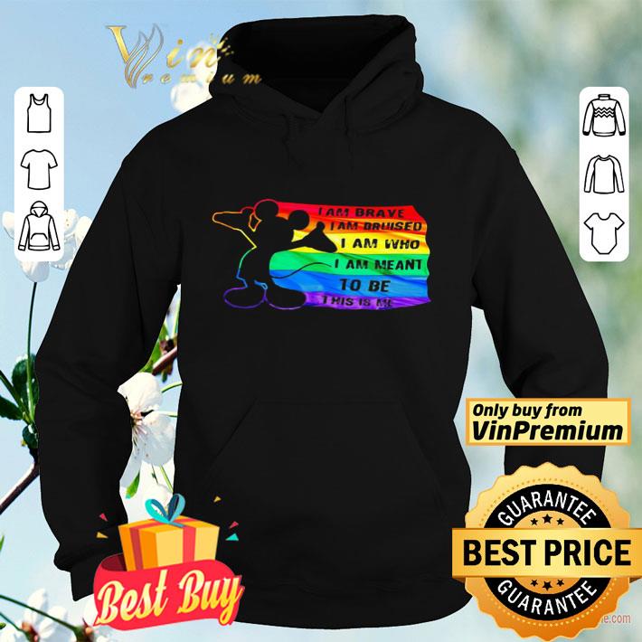 f5b470f7 mickey lgbt i am brave i am bruised shirt 4 - Mickey LGBT I am brave I am Bruised shirt