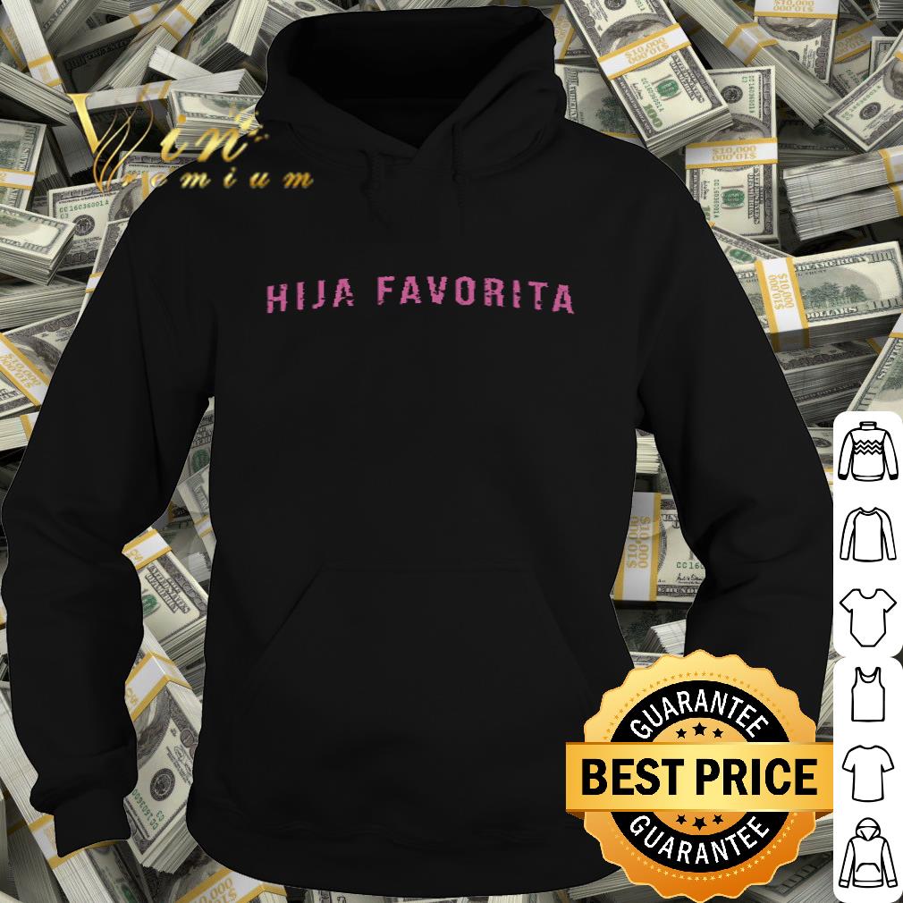 La Hija Favorita shirt