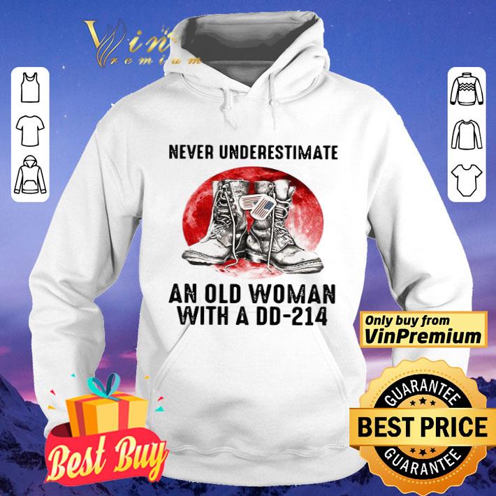 f8bdf460 never underestimate an old woman with a dd 214 shirt 4 - Never Underestimate An Old Woman With A DD-214 shirt