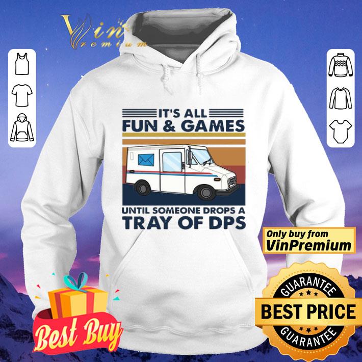 It’s All Fun And Games Until Someone Drops A Tray Of Dps Vintage shirt f95298ca it s all fun and games until someone drops a tray of dps vintage shirt 4 - It’s All Fun And Games Until Someone Drops A Tray Of Dps Vintage shirt