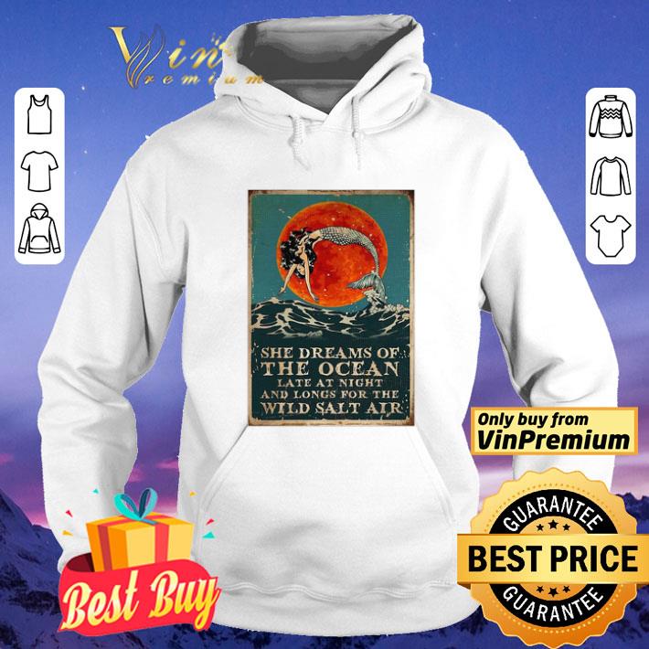 fa27655d mermaid she dreams of the ocean late at night and longs for the wild salt air shirt 4 - Mermaid She Dreams Of The Ocean Late At Night And Longs For The Wild Salt Air shirt
