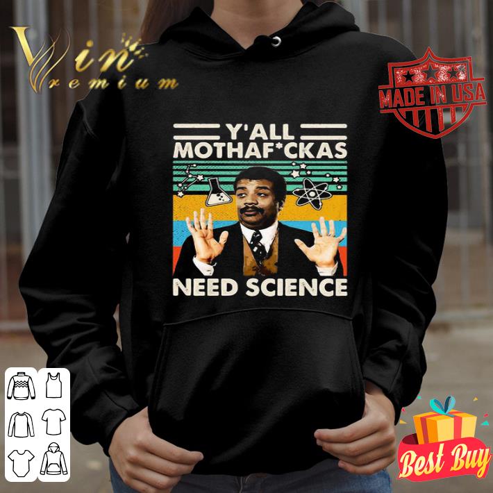 Y’all Motherfkas Need Science Tyson Vintage shirt