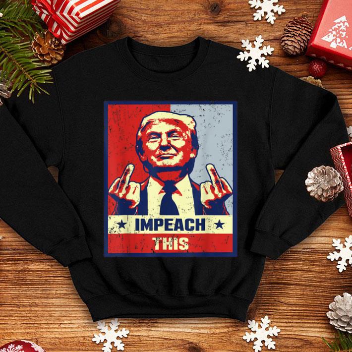 Donald Trumps Republican Conservative Impeach This Shirt 10 Donald Trumps Republican Conservative Impeach This Shirt