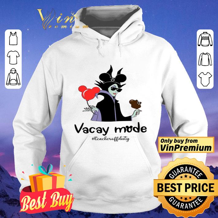 Maleficent Mickey Mouse Vacay Mode Teacher Off Duty shirt