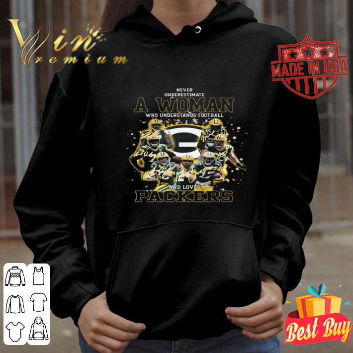Never Underestimate A Woman Who Understands Football Green Bay Packers signatures shirt