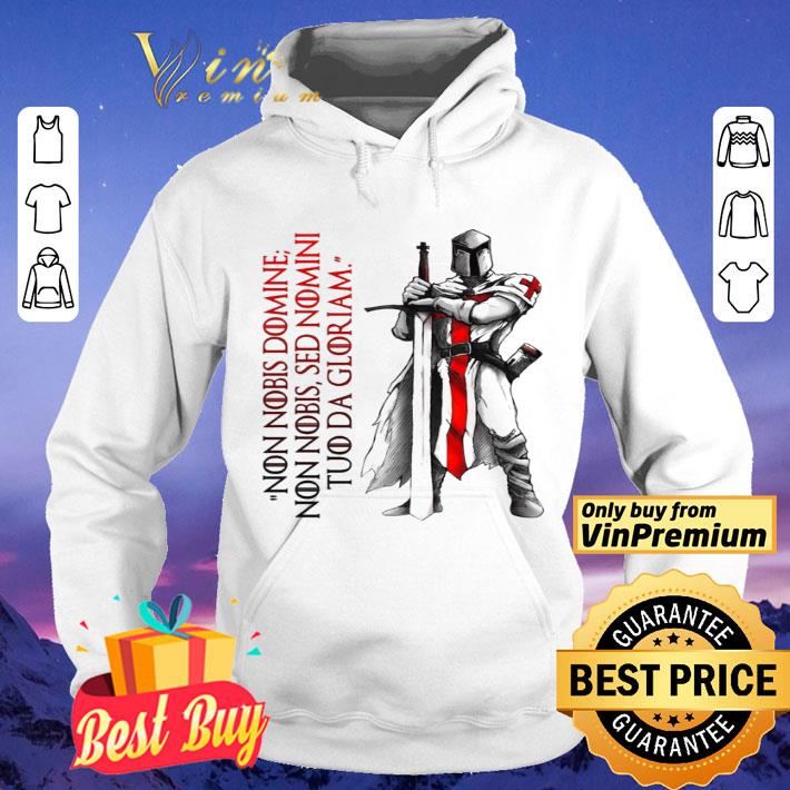 non nobis domne non nobis sed nomni tuo da gloriam shirt