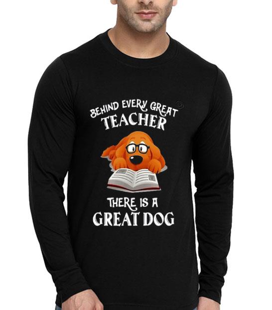0f85e2a7 behind every great teacher there is a great dog shirt 4 - Behind Every Great Teacher There Is A Great Dog Shirt