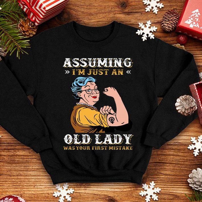 Grandma Assuming I'm Just An Old Lady Was Your First Mistake shirt 8 Grandma Assuming I'm Just An Old Lady Was Your First Mistake shirt