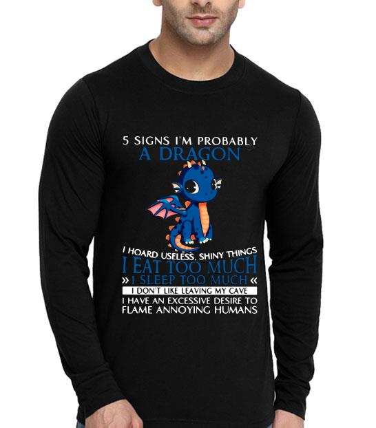 5 Signs I’m Probably A Dragon I Hoard Useless Shiny Things I Eat Too Much Shirt 13585f75 5 signs i m probably a dragon i hoard useless shiny things i eat too much shirt 4 - 5 Signs I’m Probably A Dragon I Hoard Useless Shiny Things I Eat Too Much Shirt